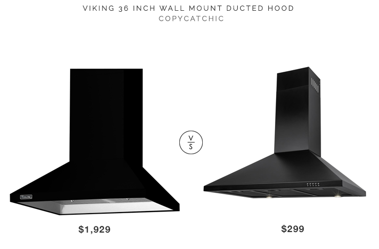 Viking Wall Mount Ducted Hood $1929 vs Home Depot Akdy Convertible Wall Mount Range Hood $299 copycatchic luxe living for less budget home decor and design