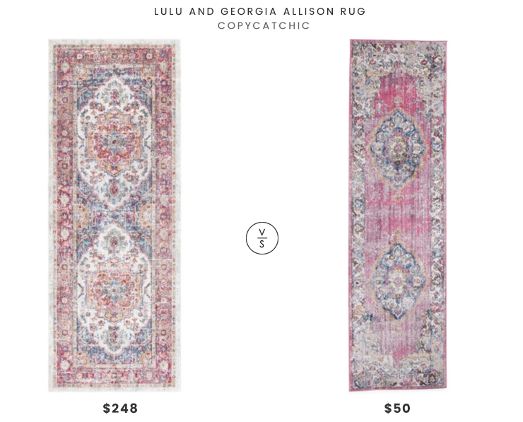 Lulu and Georgia Allison Rug $248 vs Safavieh Medallion Runner $50 vintage pink blue runner rug look for less copycatchic luxe living for less budget home decor and design, daily finds, room redos and home trends