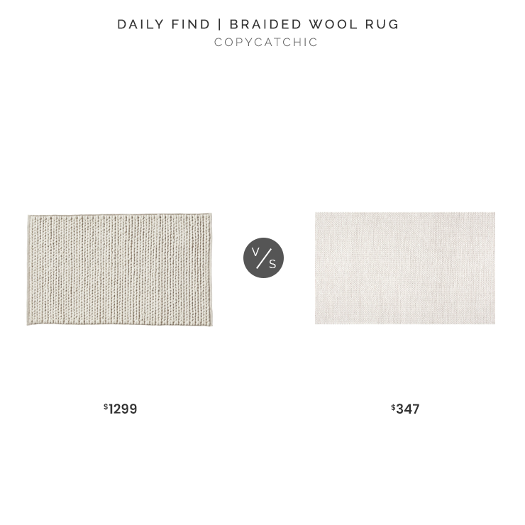 Parachute Braided Wool Rug $1299 vs. nuLOOM Handmade Casual Braided Wool Area Rug $347, braided wool rug look for less, copycatchic luxe living for less, budget home decor and design, daily finds, home trends, sales, budget travel and room redos